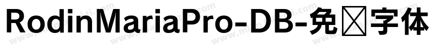 RodinMariaPro-DB字体转换