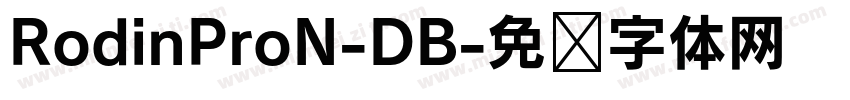 RodinProN-DB字体转换