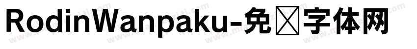 RodinWanpaku字体转换
