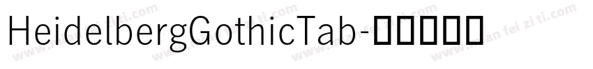 HeidelbergGothicTab字体转换