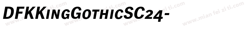 DFKKingGothicSC24字体转换