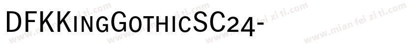 DFKKingGothicSC24字体转换