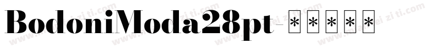 BodoniModa28pt字体转换