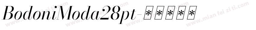BodoniModa28pt字体转换