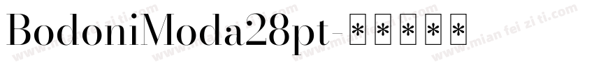 BodoniModa28pt字体转换