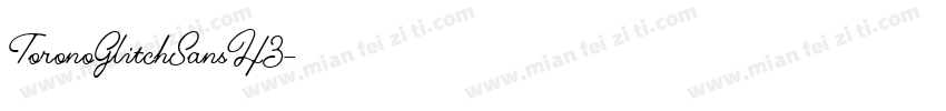 ToronoGlitchSansH3字体转换