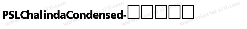 PSLChalindaCondensed字体转换
