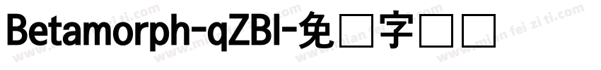 Betamorph-qZBl字体转换