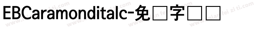 EBCaramonditalc字体转换