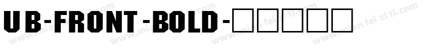UB-Front-Bold字体转换