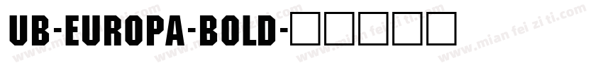 UB-Europa-Bold字体转换