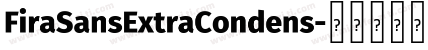 FiraSansExtraCondens字体转换