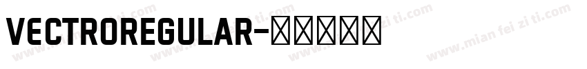 VECTRORegular字体转换
