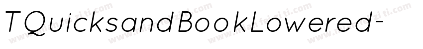 TQuicksandBookLowered字体转换