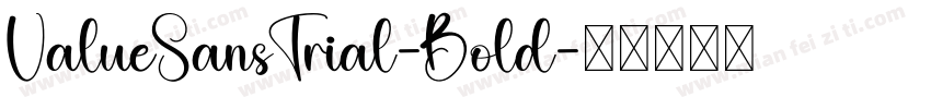 ValueSansTrial-Bold字体转换