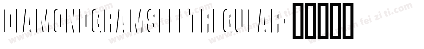 DiamondgramsLeftRegular字体转换