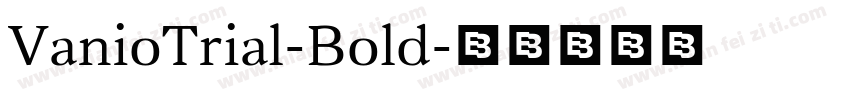 VanioTrial-Bold字体转换