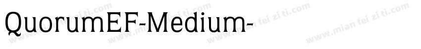 QuorumEF-Medium字体转换
