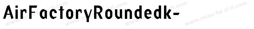 AirFactoryRoundedk字体转换