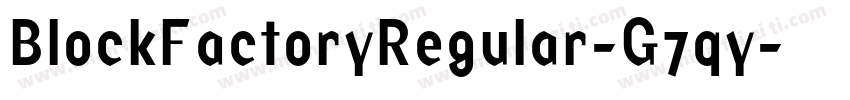 BlockFactoryRegular-G7qy字体转换