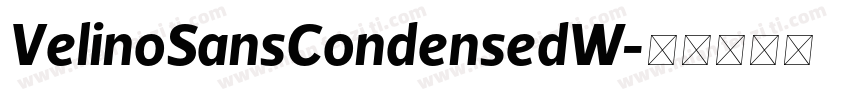 VelinoSansCondensedW字体转换
