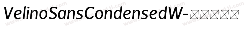 VelinoSansCondensedW字体转换