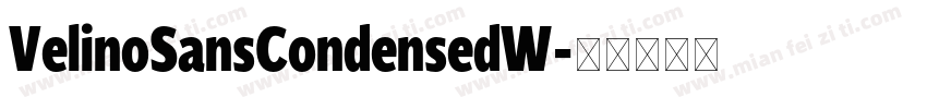 VelinoSansCondensedW字体转换