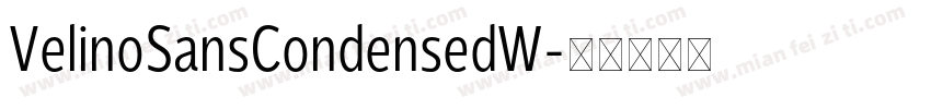 VelinoSansCondensedW字体转换