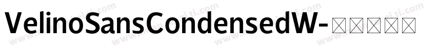 VelinoSansCondensedW字体转换