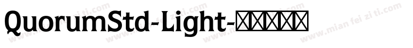 QuorumStd-Light字体转换
