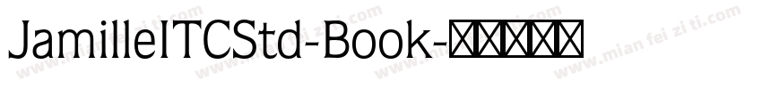 JamilleITCStd-Book字体转换