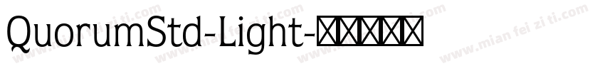 QuorumStd-Light字体转换