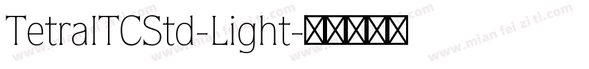 TetraITCStd-Light字体转换