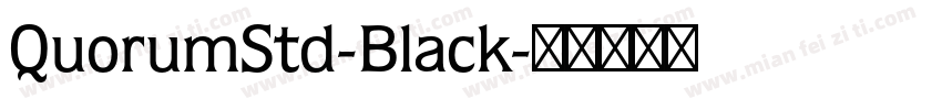 QuorumStd-Black字体转换