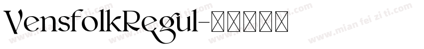 VensfolkRegul字体转换