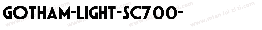 Gotham-Light-SC700字体转换