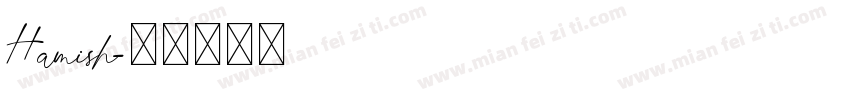 Hamish字体转换