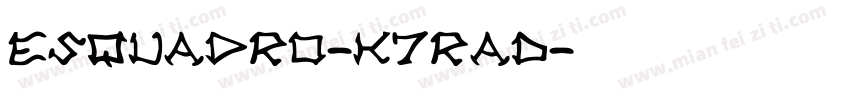 Esquadro-K7RaD字体转换
