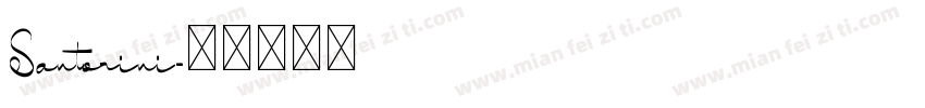 Santorini字体转换