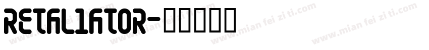RETALIATOR字体转换