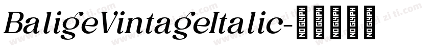 BaligeVintageItalic字体转换