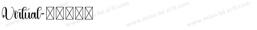 Virtual字体转换