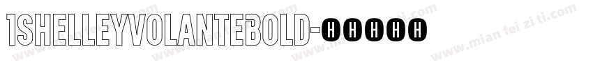 1ShelleyVolanteBold字体转换