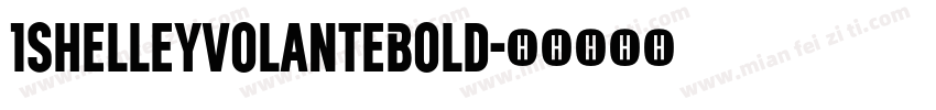 1ShelleyVolanteBold字体转换