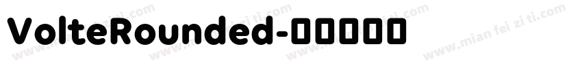 VolteRounded字体转换