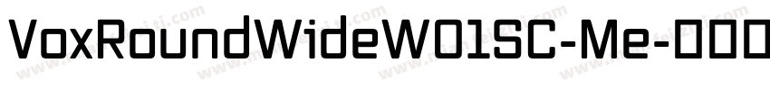VoxRoundWideW01SC-Me字体转换