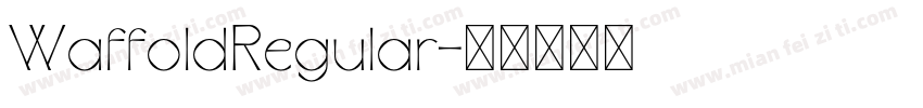 WaffoldRegular字体转换