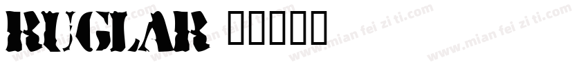 ruglar字体转换