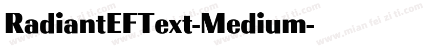 RadiantEFText-Medium字体转换