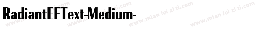 RadiantEFText-Medium字体转换